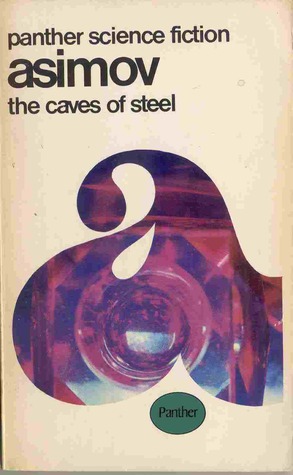 The Caves of Steel