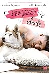 Il ragazzo ideale by Sarina Bowen