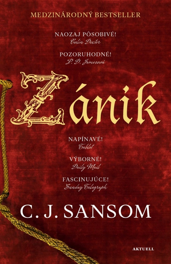 Zánik (Matthew Shardlake, #1)