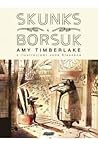 Skunks i Borsuk by Amy Timberlake
