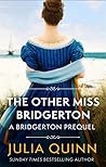 The Other Miss Bridgerton by Julia Quinn