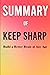 Summary of Keep Sharp: Buil...
