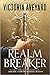 Realm Breaker (Realm Breaker, #1)