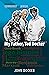Growing Up Communist and Jewish in Bondi Volume 1 by John Docker