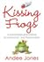 Kissing Frogs: A psychologist goes looking for love online and finds trouble