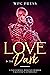 Love in the Dark: A  Valent...