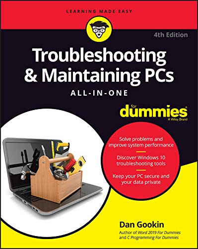 Troubleshooting & Maintaining PCs All-in-One For Dummies (For Dummies (Computer/Tech))