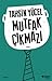 Mutfak Çıkmazı