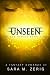 Unseen by Sara M. Zerig