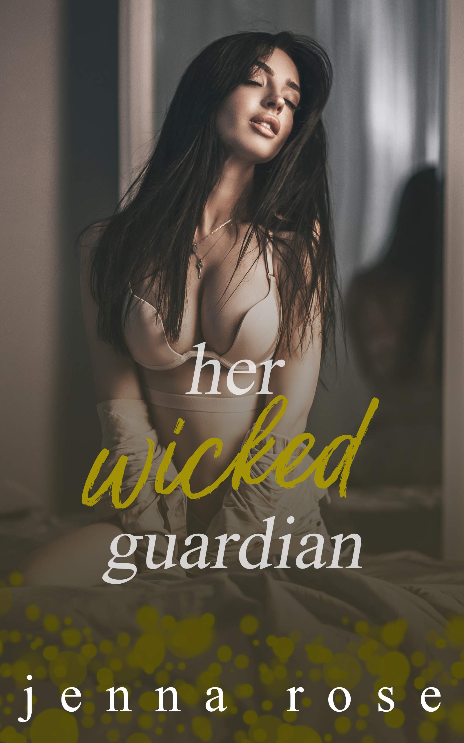 Her Wicked Guardian (Kindle Edition)