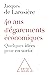 40 ans d'égarements économi...
