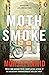 Moth Smoke by Mohsin Hamid