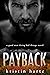 Payback: A Good Men Doing Bad Things Novel (Vigilante Justice Book 1)
