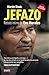 Jefazo: Retrato íntimo de E...