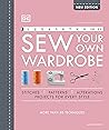 Sew Your Own Wardrobe: More Than 80 Techniques Sew Your Own Wardrobe: More Than 80 Techniques