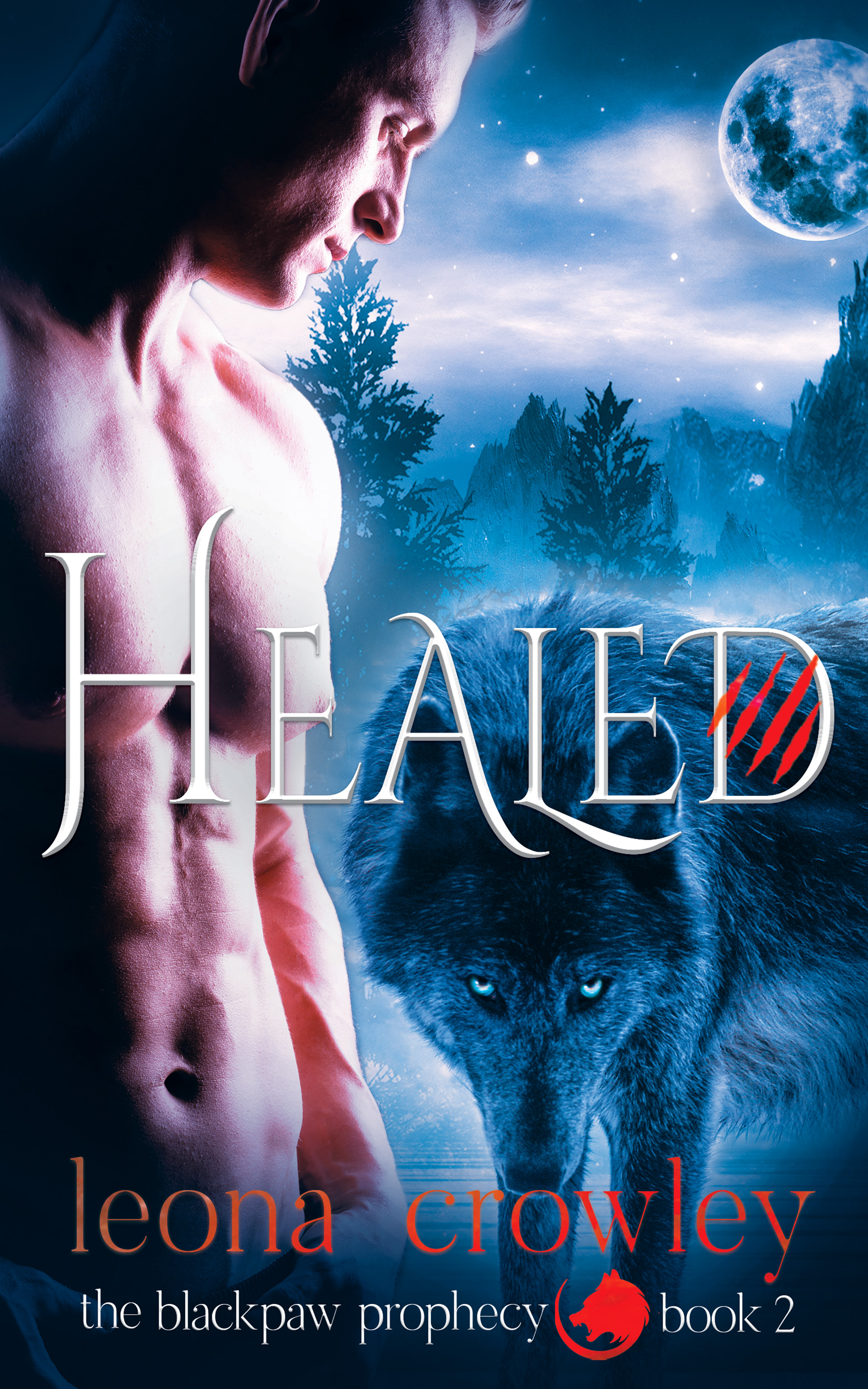 Healed (The Blackpaw Prophecy, #2)
