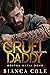 Cruel Daddy (Boston Mafia Doms) by Bianca Cole