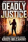Deadly Justice