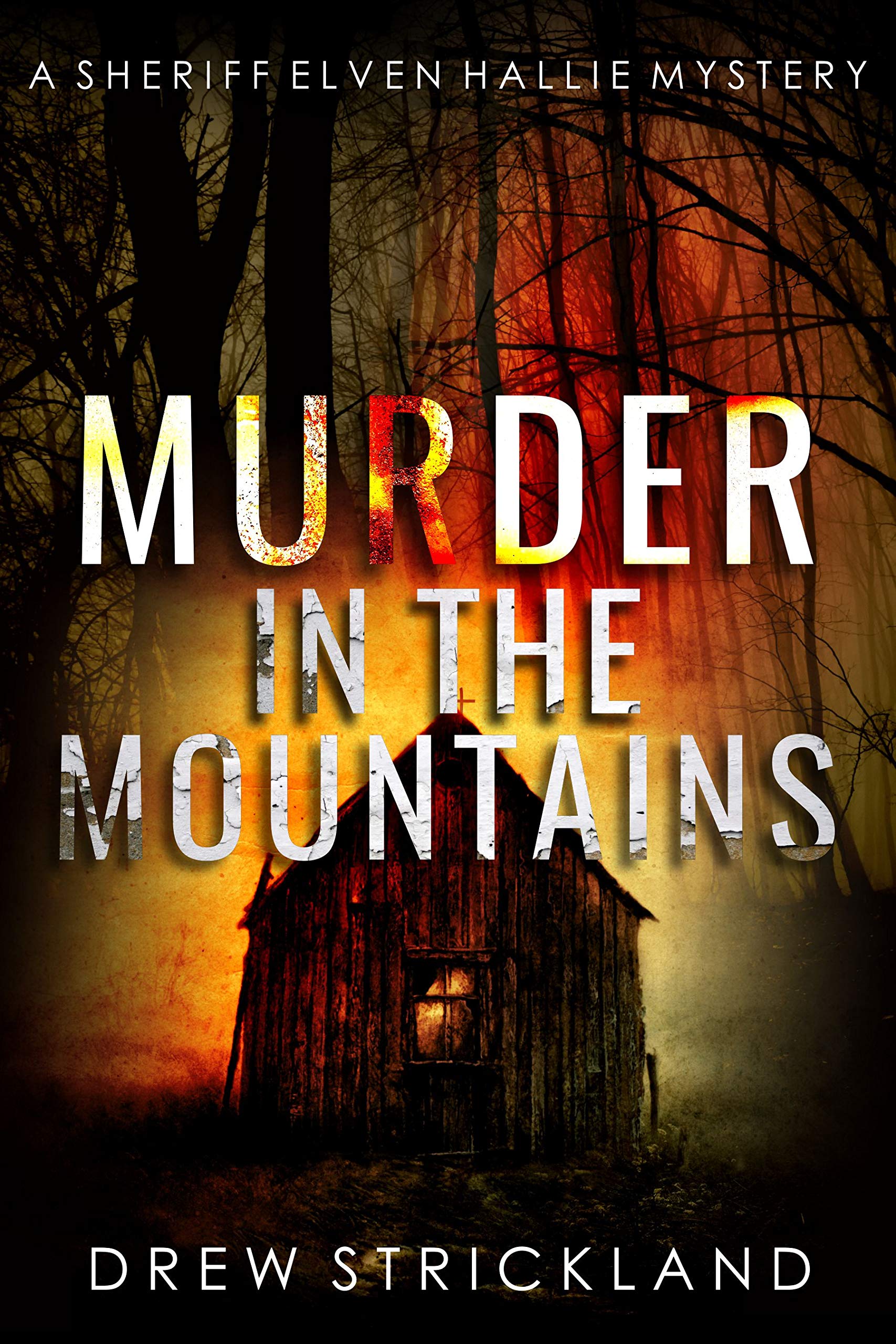 Murder in the Mountains (Sheriff Elven Hallie, #2)