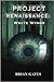 White Wings: A Near-Future Sci-Fi Technothriller Novel (The Project Renaissance Trilogy, #1)