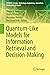 Quantum-Like Models for Information Retrieval and Decision-Making (STEAM-H: Science, Technology, Engineering, Agriculture, Mathematics & Health)