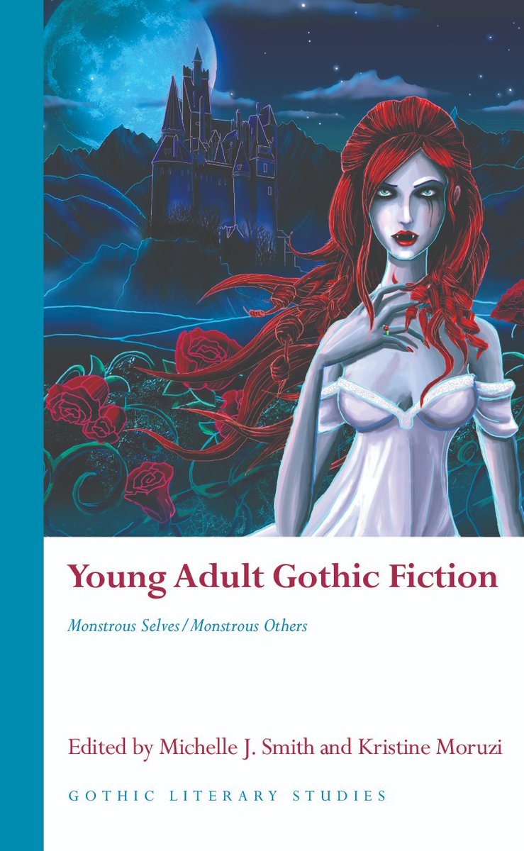Young Adult Gothic Fiction: Monstrous Selves/Monstrous Others (Hardcover)
