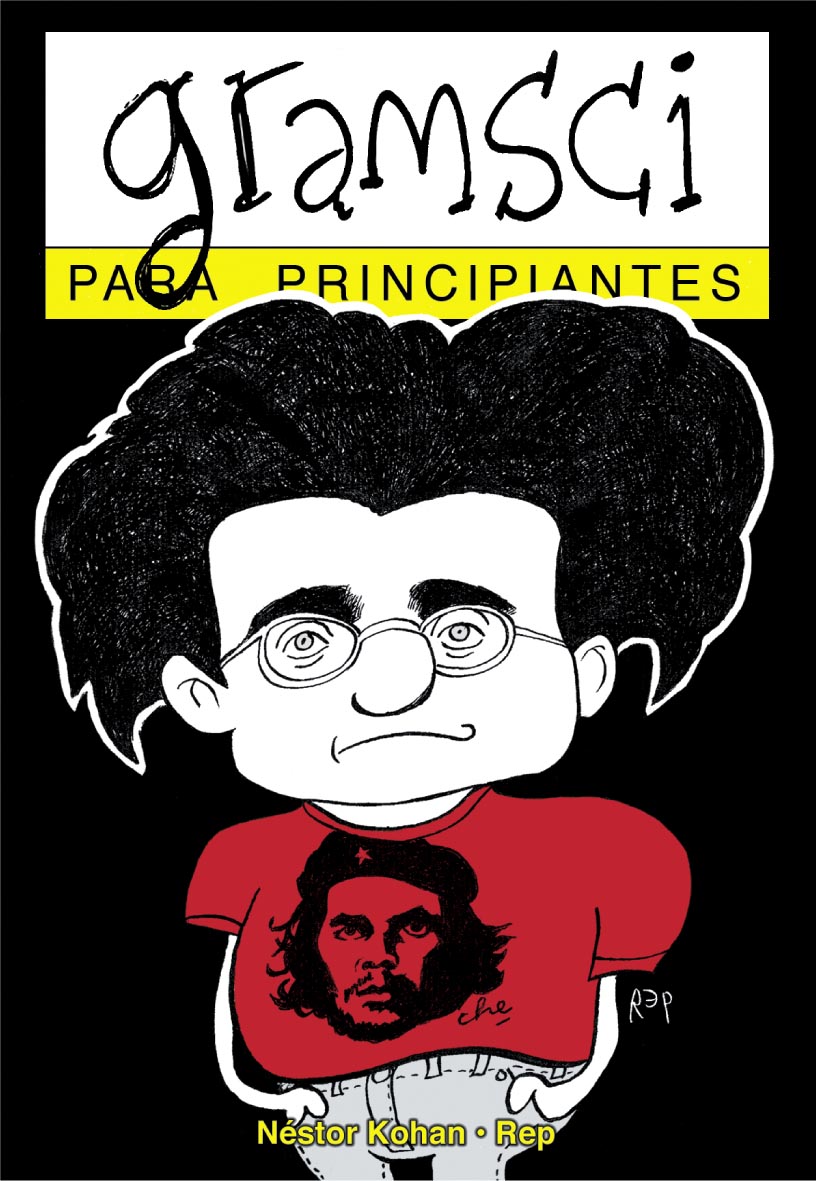 Gramsci para principiantes (For Beginners) (Spanish Edition)