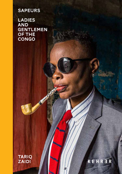 Sapeurs: Ladies and Gentlemen of the Congo (Hardcover)