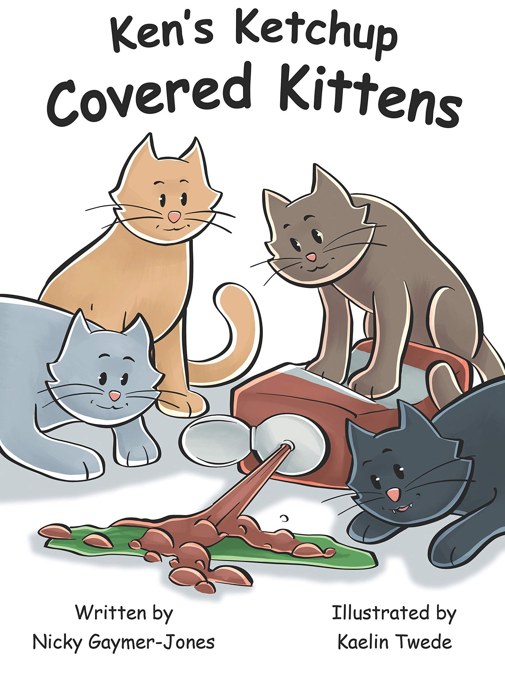 Ken’s Ketchup Covered Kittens (Alliteration)