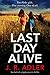 Last Day Alive (Detective K...