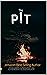 The Pit (The Monster Book 2)