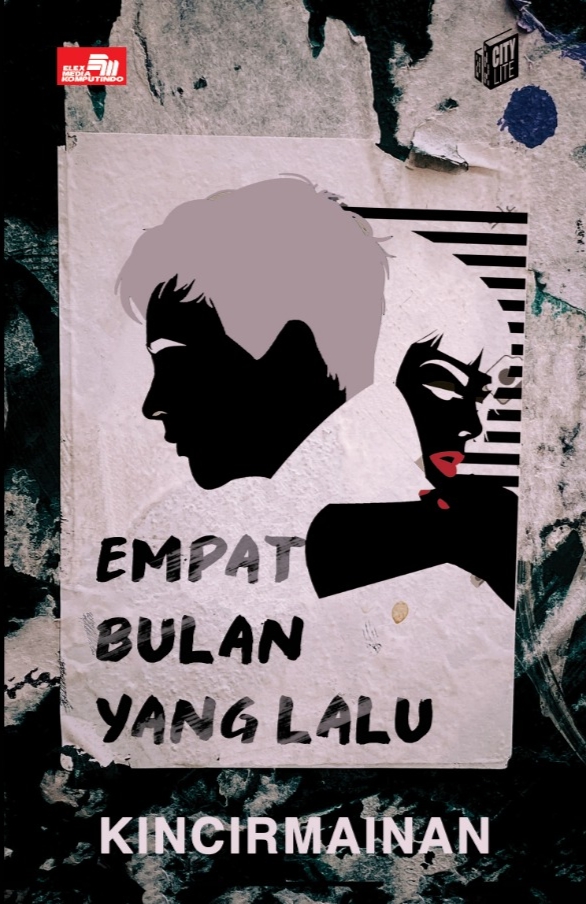 Empat Bulan yang Lalu (Paperback)