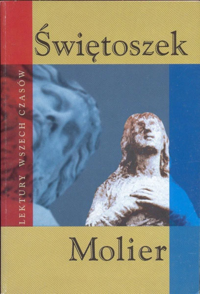 Świętoszek (Lektury Wszech Czasów, #12)
