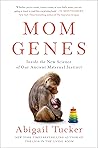 Mom Genes: Inside...
