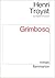 Grimbosq by Henri Troyat