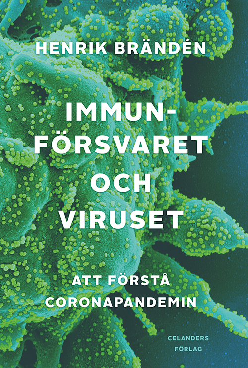Immunförsvaret och viruset: att förstå coronapandemin
