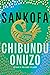 Sankofa by Chibundu Onuzo