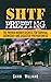 SHTF Prepping: The Proven I...