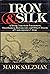 Iron & Silk by Mark Salzman