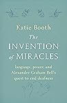 The Invention of Miracles by Katie Booth