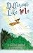 Different Like Me by Lisa DeFini Lohmann