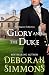 Glory and the Duke (The Regency Collection Book 5)
