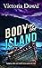 Body on the Island (Smart W...