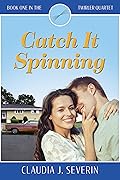Catch It Spinning