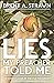 Lies My Preacher Told Me: An Honest Look at the Old Testament