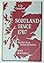 Scotland Since 1707