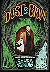 Dust & Grim by Chuck Wendig