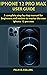 iPhone 12 PRO MAX USER GUIDE by FELIX O. COLLINS