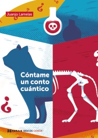 Portada de Cóntame un conto cuántico, de Juanjo Lamelas