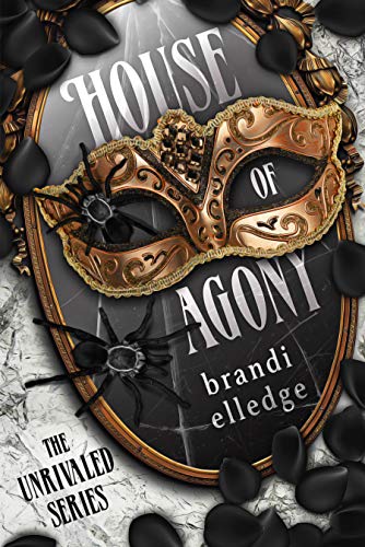 House of Agony (The Unrivaled #2)